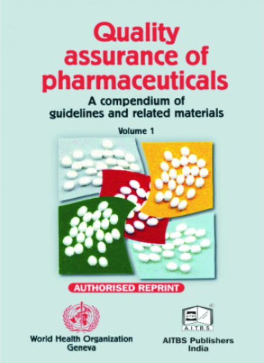 Quality Assurance of Pharmaceuticals, Vol. I 